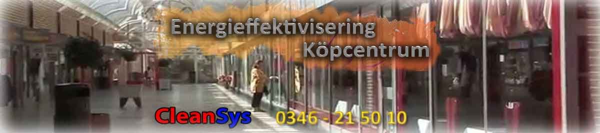 Energieffektivisering Köpcentrum